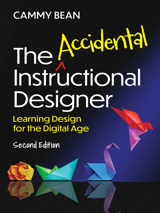 Title details for The Accidental Instructional Designer by Cammy Bean - Available